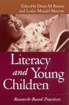 Literacy and Young Children: Research-Based Practices (Solving Problems in the Teaching of Literacy)