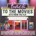 Back to the Movies - Hits From the Flix