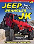 Jeep Wrangler JK 2007 - Present: Performance Upgrades