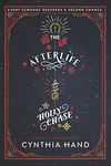 The Afterlife of Holly Chase: A Christmas and Holiday Book