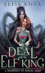 A Deal with the Elf King: A Stand Alone Fantasy Romance