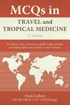 MCQs in Travel and Tropical Medicine: 3rd edition