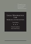 Legal Malpractice Law: Problems and Prevention (American Casebook Series)