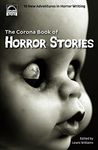 The Corona Book of Horror Stories: 16 New Adventures in Horror Writing