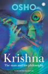 Krishna: The Man & His Philosophy