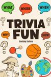 Stocking Stuffers : Trivia Fun: 580 Questions, Game Book for Kids, Teens, Adults: Perfect Christmas Stocking Stuffers for Teens, Gift Idea for Men and Women