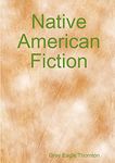 Native American Fictions