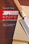 Japanese Knife Sharpening: With Tra