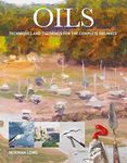 Oils: Techniques and Tutorials for 