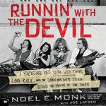 Runnin' with the Devil: A Backstage Pass to the Wild Times, Loud Rock, and the Down and Dirty Truth Behind the Making of Van Halen