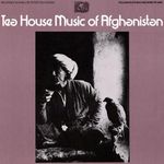 Teahouse of Afghanistan / Various