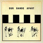 Our Band Apart