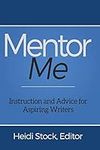 Mentor Me: Instruction and Advice f