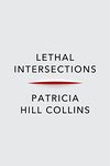 Lethal Intersections: Race, Gender, and Violence