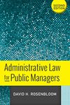 Administrative Law for Public Managers