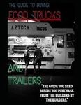 The Ultimate Guide to Buying Food Trucks and Trailers