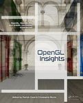 OpenGL Insights (OpenGL, OpenGL Es, and Webgl Community Experiences)