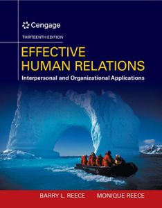 Effective Human Relations: Interpersonal And Organizational Applications