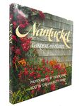 Nantucket: Gardens and Houses