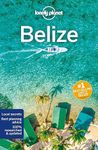 Lonely Planet Belize 7 (Travel Guide)