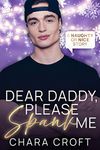 Dear Daddy, Please Spank Me (Naughty or Nice Book 2)