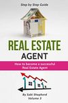 Real Estate Agent: How to Become a Successful Real Estate Agent (3)