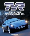 TVR: Cars of the Peter Wheeler Era