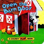 Open The Barn Door Chunky Flap Bk: 0000 (Chunky Book)