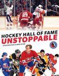 Hockey Hall of Fame Unstoppable