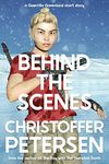 Behind the Scenes (Short Stories from Guerrilla Greenland Book 2)