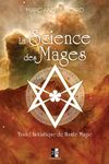 La Science des Mages: Traité Initia