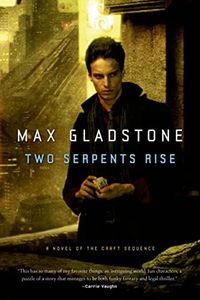 Two Serpents Rise (Craft Sequence, 2)