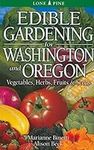 Edible Gardening for Washington and