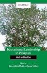 Educational Leadership in Pakistan: Perceptions and Practices