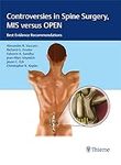 Controversies in Spine Surgery, MIS