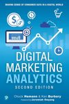 Digital Marketing Analytics: Making Sense of Consumer Data in a Digital World (Que Biz-Tech)