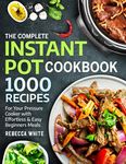 The Complete Instant Pot Cookbook 1