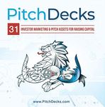 Pitch Decks: 31 Investor Marketing & Pitch Assets for Raising Capital