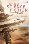 The Best Science Fiction of the Year: Volume Two