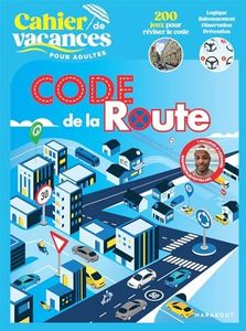 Cahier de vacances - Code de la route