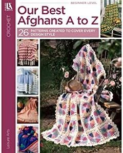 Leisure Arts-Our Best Afghans A to Z