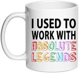 SIUNY I Used To Work With Absolute Legend Coffee Mugs - Coworker Retirement New Job For Work Boss Leaving Job Gift Workplace Office Colleague 11 oz