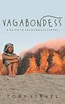 Vagabondess: A Guide to Solo Female