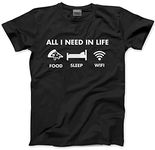 HotScamp All I Need in Life Food Sleep WiFi Mens and Childrens Unisex T-Shirt (S, Black)