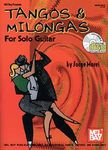 Mel Bay Tangos and Milongas for Solo Guitar book and CD set by Jorge Morel (2000-05-02)