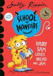 Hairy Sam Loves Bread and Jam: School of Monsters