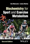 Biochemistry for Sport and Exercise Metabolism