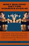 Body building diet for women's over