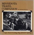 Minnesota Travel Companion: A Unique Guide to the History Along Minnesota's Highway