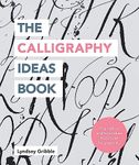 The Calligraphy Ideas Book: Inspira